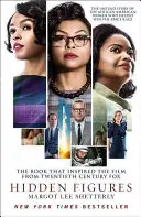Hidden Figures - Povestea neștiută a femeilor afro-americane care au ajutat la câștigarea cursei spațiale - Hidden Figures - The Untold Story of the African American Women Who Helped Win the Space Race