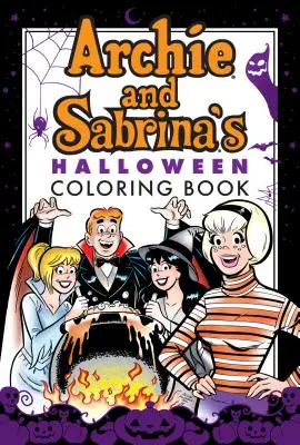 Cartea de colorat de Halloween a lui Archie și Sabrina - Archie & Sabrina's Halloween Coloring Book