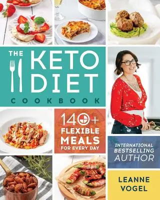 Cartea de bucate a dietei Keto - The Keto Diet Cookbook