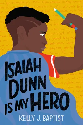 Isaiah Dunn este eroul meu - Isaiah Dunn Is My Hero