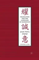 Traducerea și limbajele modernismului: Gen, politică, limbaj - Translation and the Languages of Modernism: Gender, Politics, Language