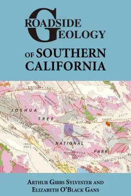 Geologia de pe marginea drumului din California de Sud - Roadside Geology of Southern California