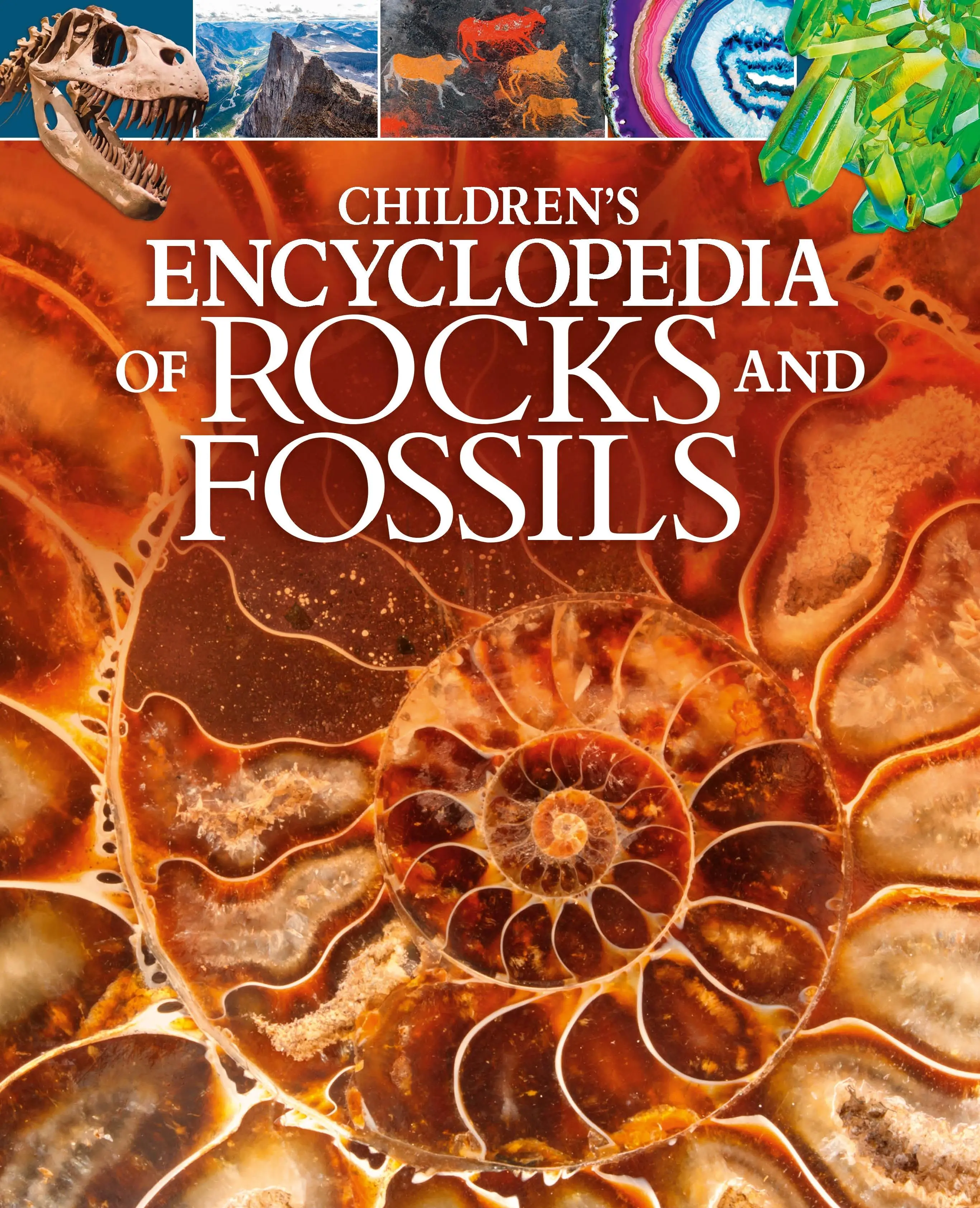 Enciclopedia pentru copii a rocilor și fosilelor - Children's Encyclopedia of Rocks and Fossils