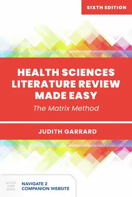 Revizuirea literaturii în domeniul științelor sănătății, ușor de făcut - Health Sciences Literature Review Made Easy
