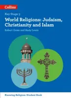 Religiile lumii - iudaism, creștinism și islam - World Religions - Judaism, Christianity and Islam