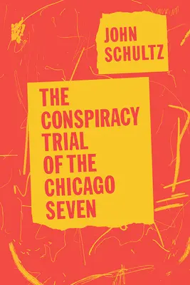 Procesul de conspirație al celor șapte din Chicago - The Conspiracy Trial of the Chicago Seven
