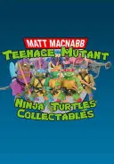 Colecții Teenage Mutant Ninja Turtles - Teenage Mutant Ninja Turtles Collectibles