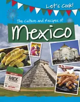 Cultura și rețete din Mexic - Culture and Recipes of Mexico