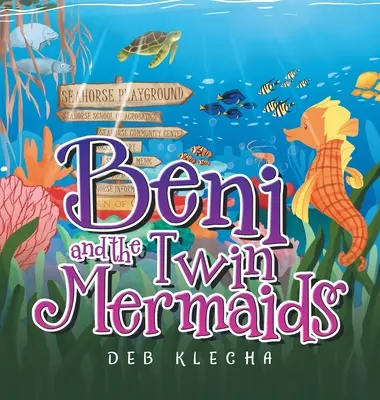 Beni și sirenele gemene - Beni and the Twin Mermaids