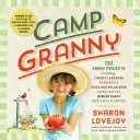 Tabăra bunicii - Camp Granny
