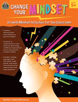Change Your Mindset: Growth Mindset Activities for the Classroom (Gr. 5+) (Activități privind mentalitatea de creștere pentru clasă) - Change Your Mindset: Growth Mindset Activities for the Classroom (Gr. 5+)