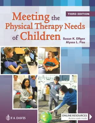 Satisfacerea nevoilor de terapie fizică ale copiilor - Meeting the Physical Therapy Needs of Children