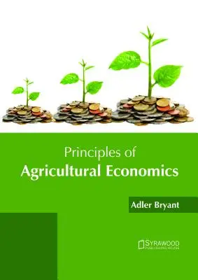 Principii de economie agricolă - Principles of Agricultural Economics