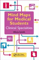 Mind Maps for Medical Students Specialități clinice - Mind Maps for Medical Students Clinical Specialties