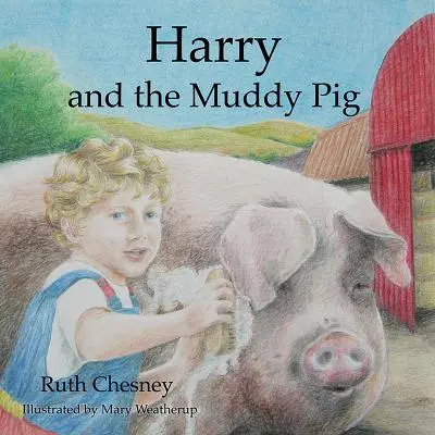 Harry și porcul noroios - Harry and the Muddy Pig