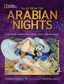 Povești din Nopțile Arabe: Povești de aventură, magie, dragoste și trădare - Tales from the Arabian Nights: Stories of Adventure, Magic, Love, and Betrayal