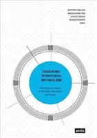Proiectarea metabolismului teritorial: Metropolitan Studio despre Bruxelles, Barcelona și Veneto - Designing Territorial Metabolism: Metropolitan Studio on Brussels, Barcelona, and Veneto