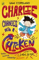 Charlie se transformă într-un pui - Charlie Changes Into a Chicken