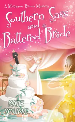 Southern Sass și o mireasă bătută - Southern Sass and a Battered Bride