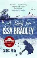 Song for Issy Bradley (Cântec pentru Issy Bradley) - cartea emoționantă și frumoasă aleasă de Clubul de lectură Richard și Judy - Song for Issy Bradley - The moving, beautiful Richard and Judy Book Club pick