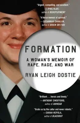 Formare: Memoriile unei femei despre viol, furie și război (A Woman's Memoir of Rape, Rage, and War) - Formation: A Woman's Memoir of Rape, Rage, and War