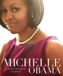Michelle Obama: O călătorie fotografică - Michelle Obama: A Photographic Journey