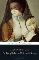 The Rape of the Lock și alte scrieri importante - The Rape of the Lock and Other Major Writings