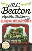 Agatha Raisin și sângele unui englez (Agatha Raisin and the Blood of an Englishman) - Agatha Raisin and the Blood of an Englishman