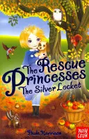 Prințesele salvatoare: Lănțișorul de argint - Rescue Princesses: The Silver Locket