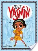 Faceți cunoștință cu Yasmin! - Meet Yasmin!