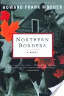 Frontierele nordice - Northern Borders
