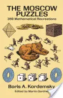 Puzzle-urile de la Moscova: 359 de recreații matematice - The Moscow Puzzles: 359 Mathematical Recreations