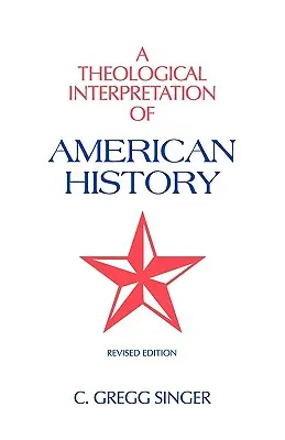 O interpretare teologică a istoriei americane - A Theological Interpretation of American History
