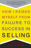 Cum M-am Ridicat de la Eșec la Succes în Vânzări - How I Raised Myself from Failure to Success in Selling