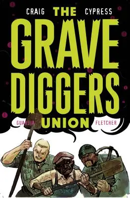 The Gravediggers Union Volumul 2 - The Gravediggers Union Volume 2