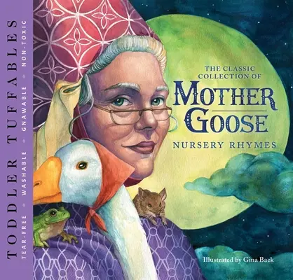 Toddler Tuffables: The Classic Collection of Mother Goose Nursery Rhymes, 2: A Toddler Tuffables Edition (Book #2) - Toddler Tuffables: The Classic Collection of Mother Goose Nursery Rhymes, 2: A Toddler Tuffable Edition (Book #2)