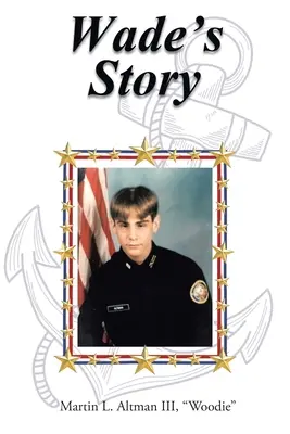 Povestea lui Wade - Wade's Story