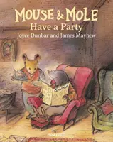 Șoarecele și cârtița au o petrecere - Mouse and Mole Have a Party