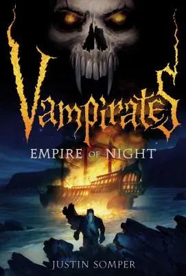 Vampirates: Imperiul nopții - Vampirates: Empire of Night