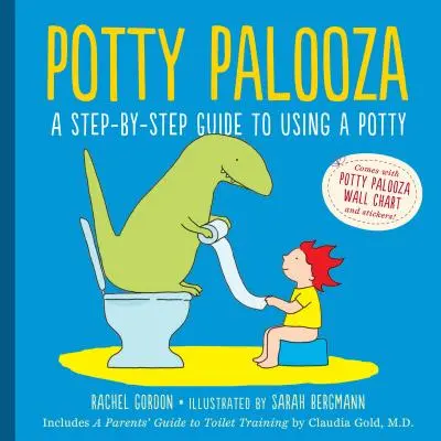 Potty Palooza: Un ghid pas cu pas pentru folosirea oliței [cu grafice și broșură] - Potty Palooza: A Step-By-Step Guide to Using a Potty [With Charts and Booklet]