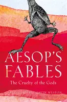 Fabulele lui Esop - Cruzimea zeilor - Aesop's Fables - The Cruelty of the Gods