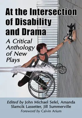 La intersecția dintre dizabilitate și teatru: O antologie critică de piese noi - At the Intersection of Disability and Drama: A Critical Anthology of New Plays