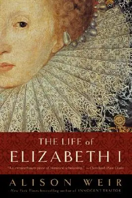 Viața Elisabetei I - The Life of Elizabeth I