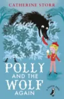 Polly și lupul din nou - Polly And the Wolf Again