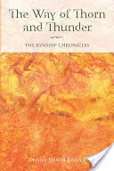 Calea spinului și a tunetului (The Way of Thorn and Thunder) - The Way of Thorn and Thunder