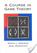 Un curs în teoria jocurilor - A Course in Game Theory