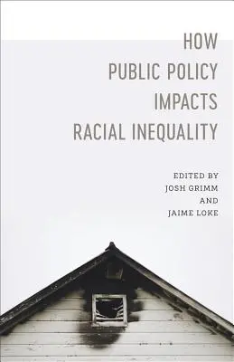 Impactul politicilor publice asupra inegalității rasiale - How Public Policy Impacts Racial Inequality
