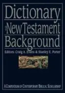 Dicționar de fundal al Noului Testament - Dictionary of New Testament Background