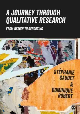 O călătorie prin cercetarea calitativă: De la proiectare la raportare - A Journey Through Qualitative Research: From Design to Reporting