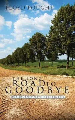 Drumul lung către adio - The Long Road to Goodbye